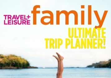 New Travel APP – Travel + Leisure Family